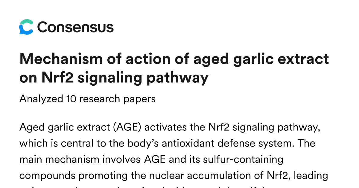 Mechanism of action of aged garlic extract on Nrf2 signaling pathway ...