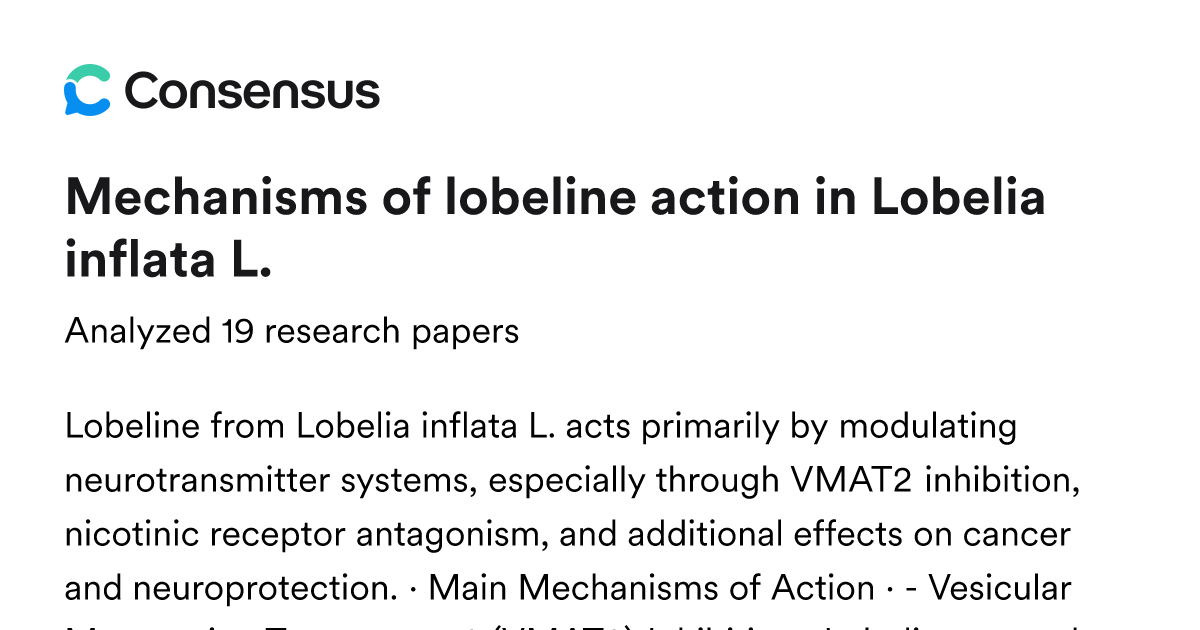Mechanisms of lobeline action in Lobelia inflata L. - Consensus