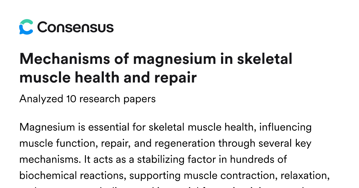Mechanisms of magnesium in skeletal muscle health and repair - Consensus