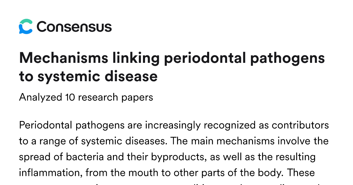 Mechanisms linking periodontal pathogens to systemic disease - Consensus