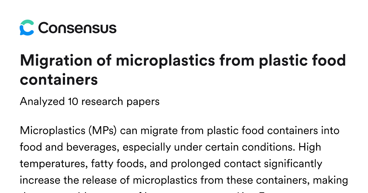 Migration of microplastics from plastic food containers - Consensus