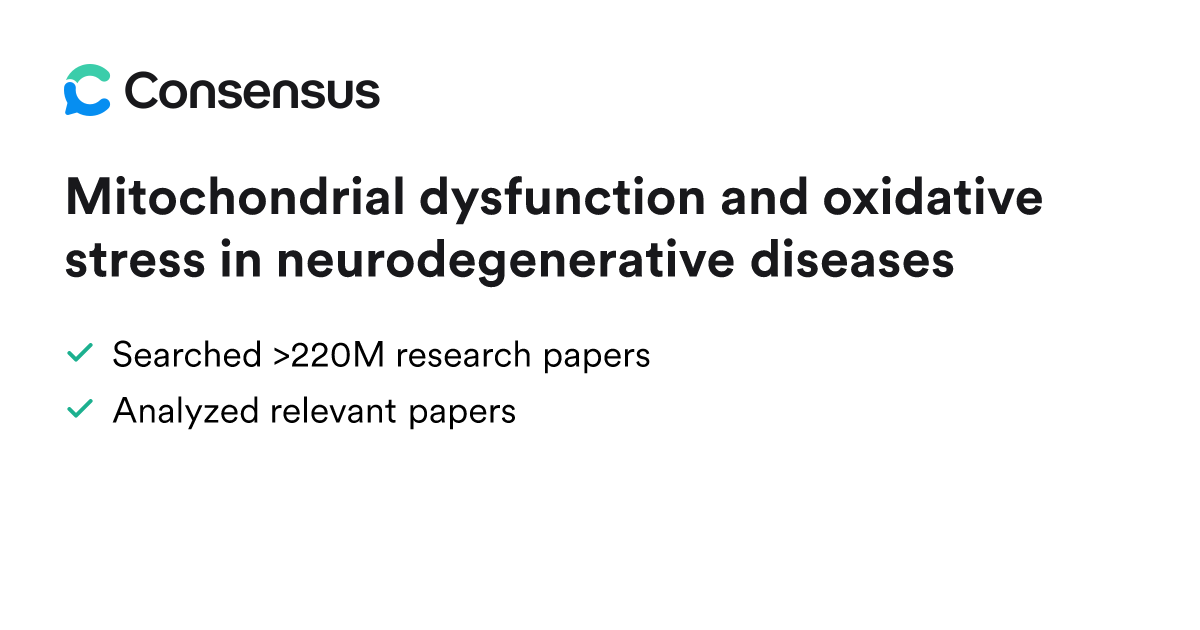 Mitochondrial dysfunction and oxidative stress in neurodegenerative ...