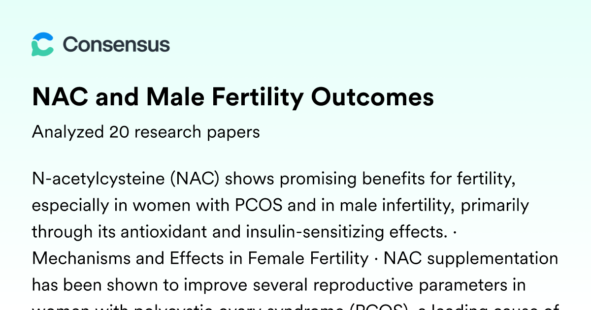 NAC and Male Fertility Outcomes - Consensus