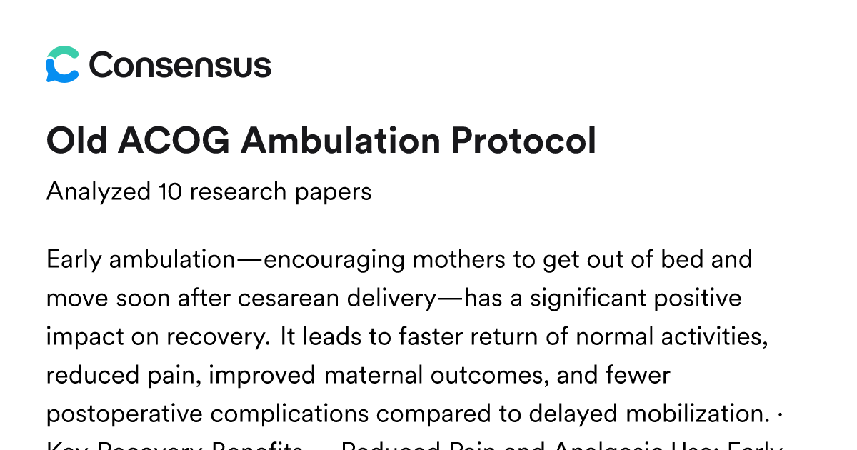 Old ACOG Ambulation Protocol - Consensus