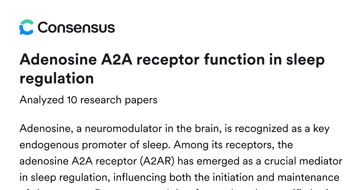 Adenosine A2A receptor function in sleep regulation - Consensus