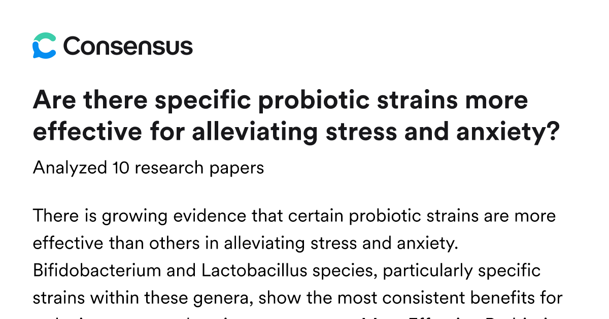 Are there specific probiotic strains more effective for alleviating ...
