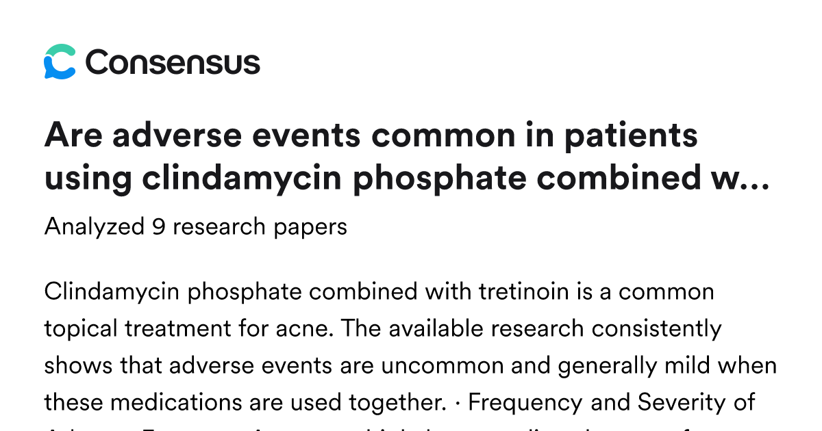 Are adverse events common in patients using clindamycin phosphate ...