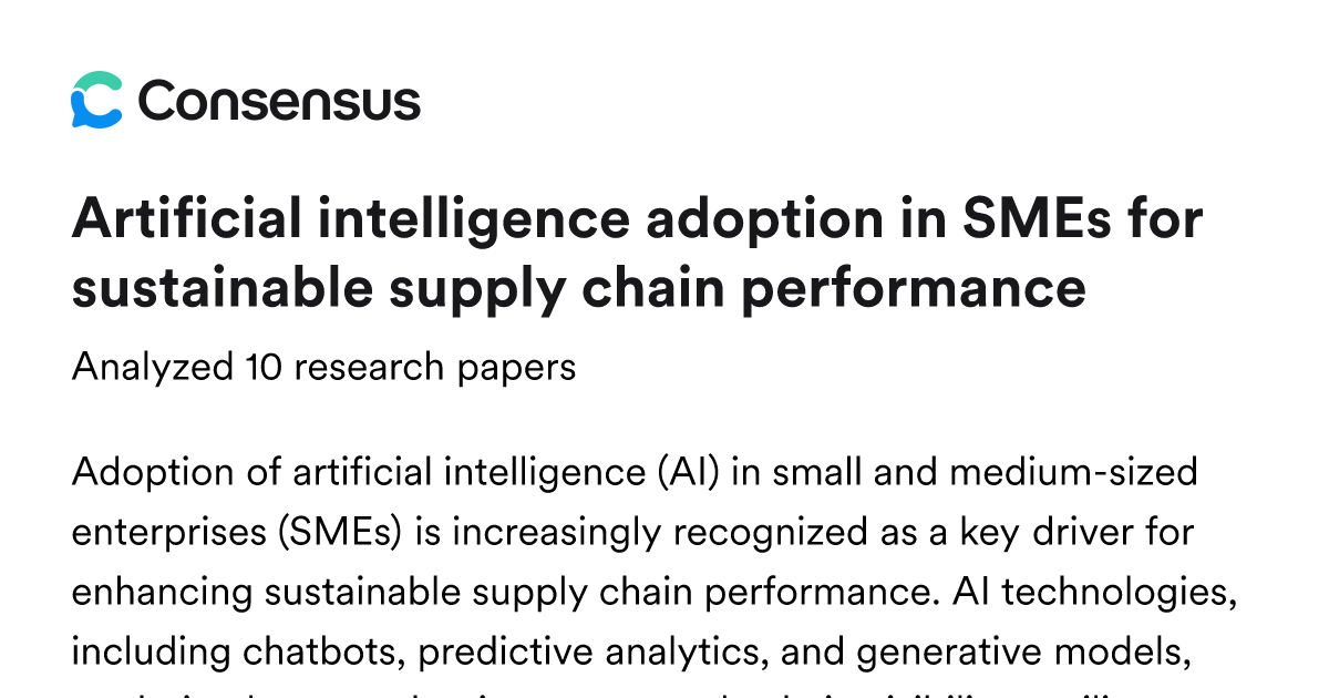 Artificial intelligence adoption in SMEs for sustainable supply chain ...