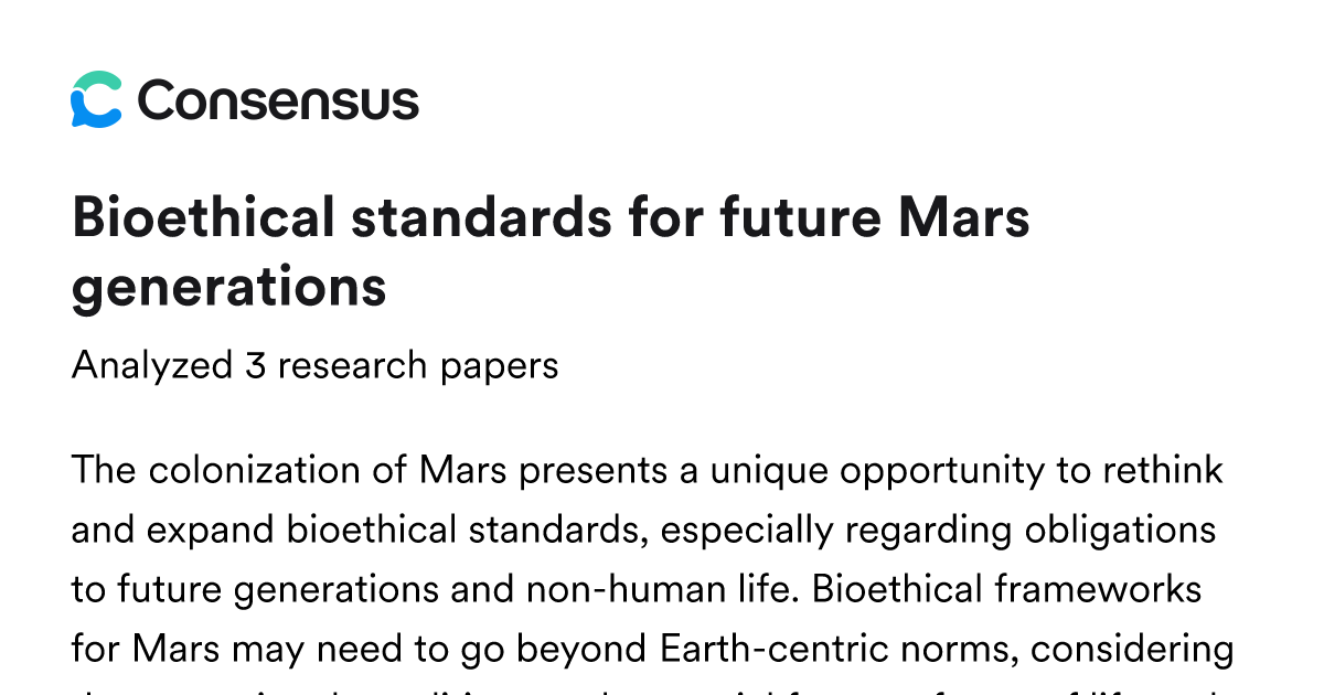 Bioethical standards for future Mars generations - Consensus