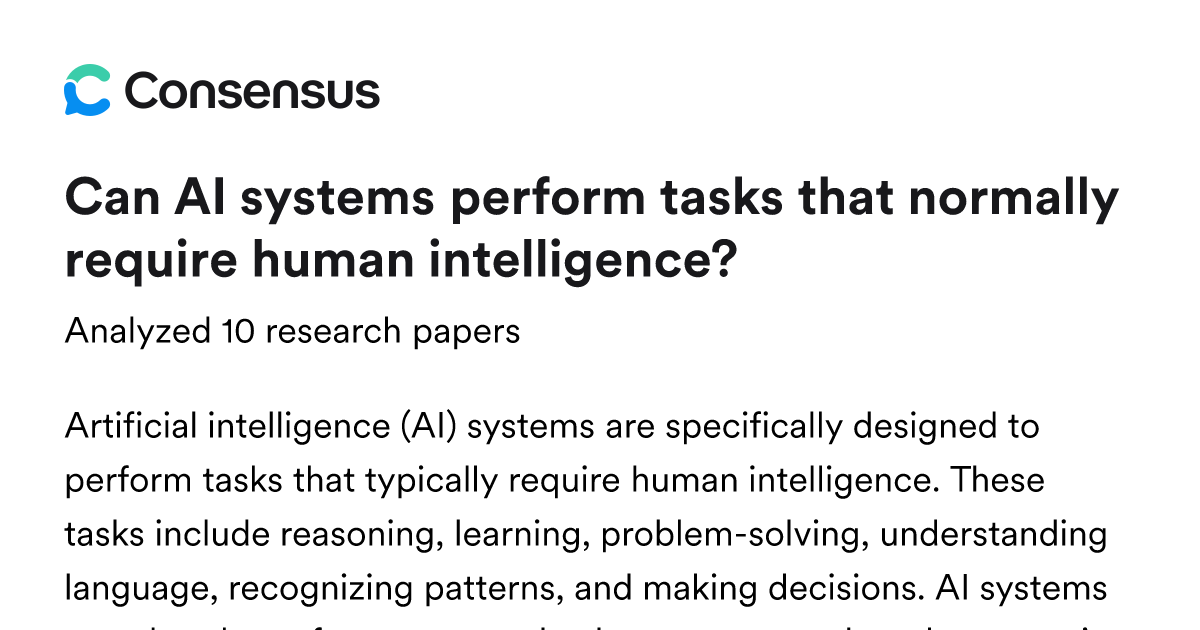 Can AI systems perform tasks that normally require human intelligence ...