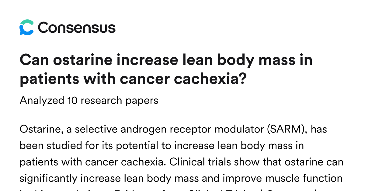 Can ostarine increase lean body mass in patients with cancer cachexia ...