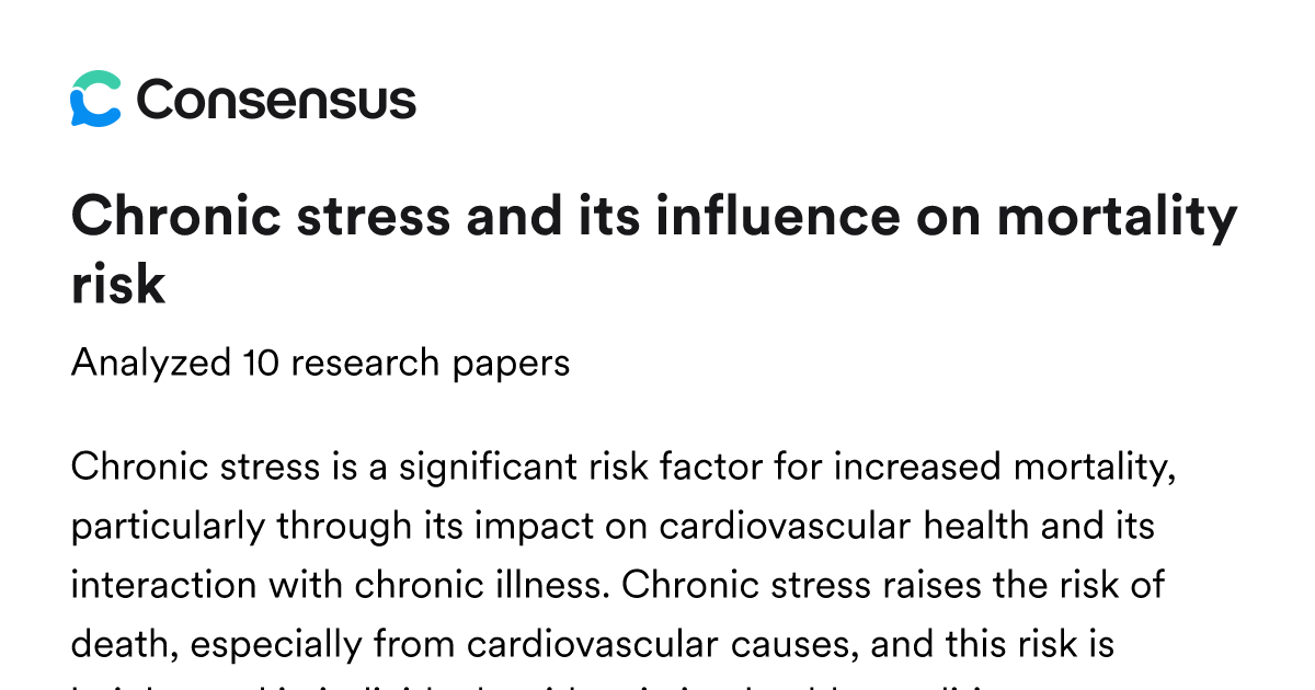 Chronic stress and its influence on mortality risk - Consensus