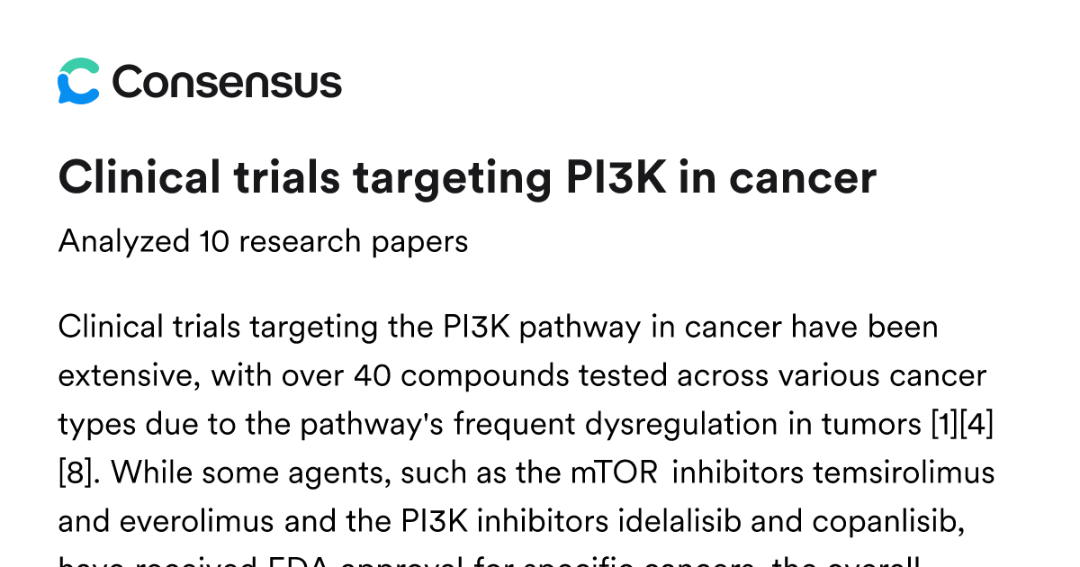 Clinical trials targeting PI3K in cancer - Consensus