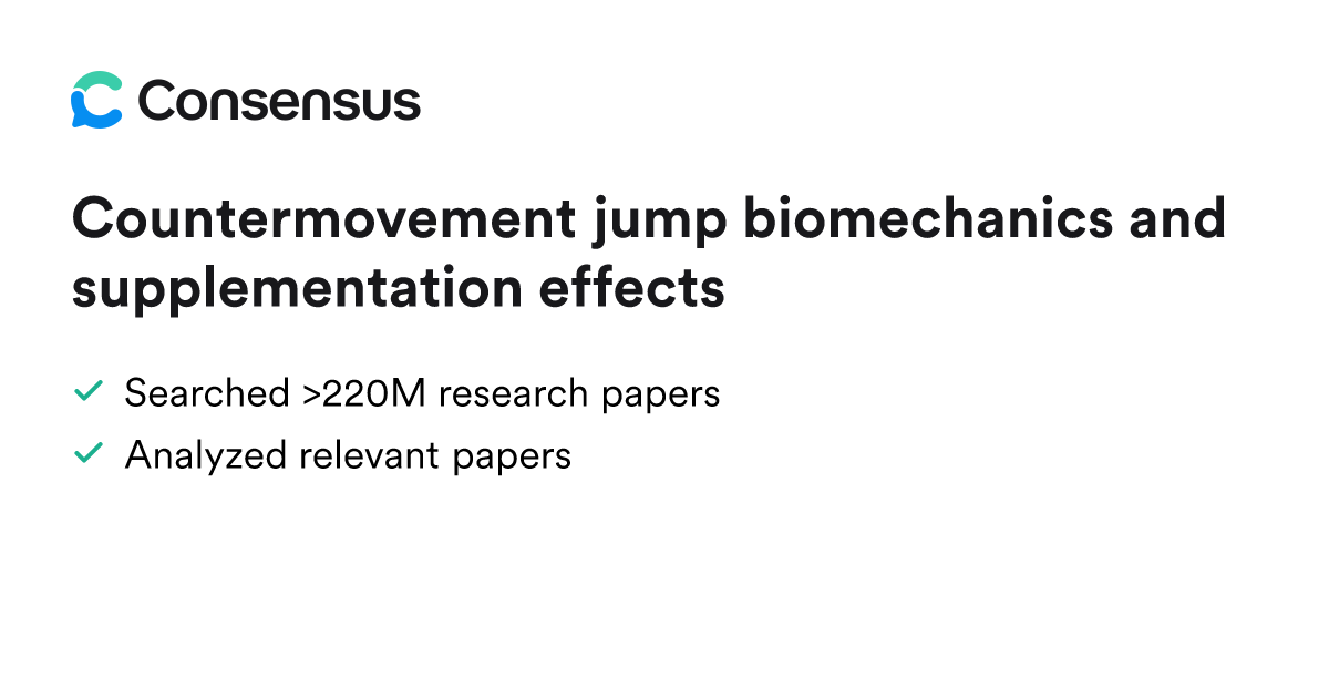 Countermovement jump biomechanics and supplementation effects - Consensus