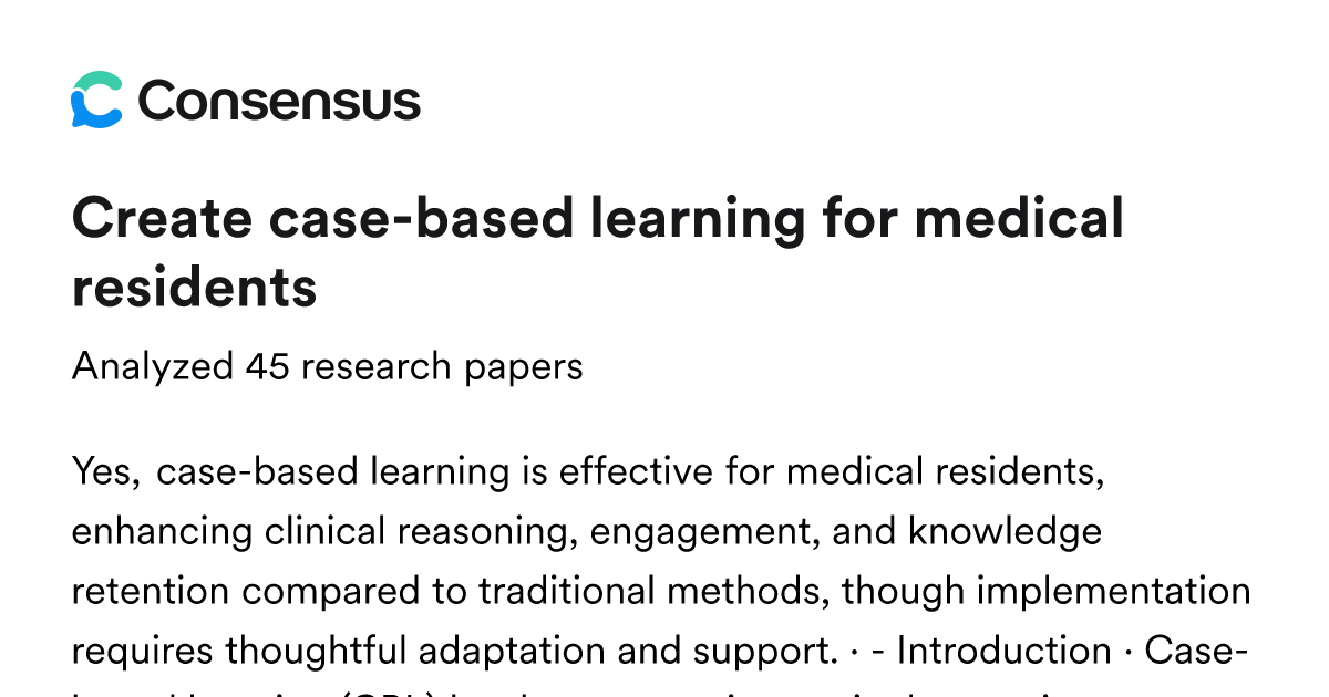 Create case-based learning for medical residents - Consensus