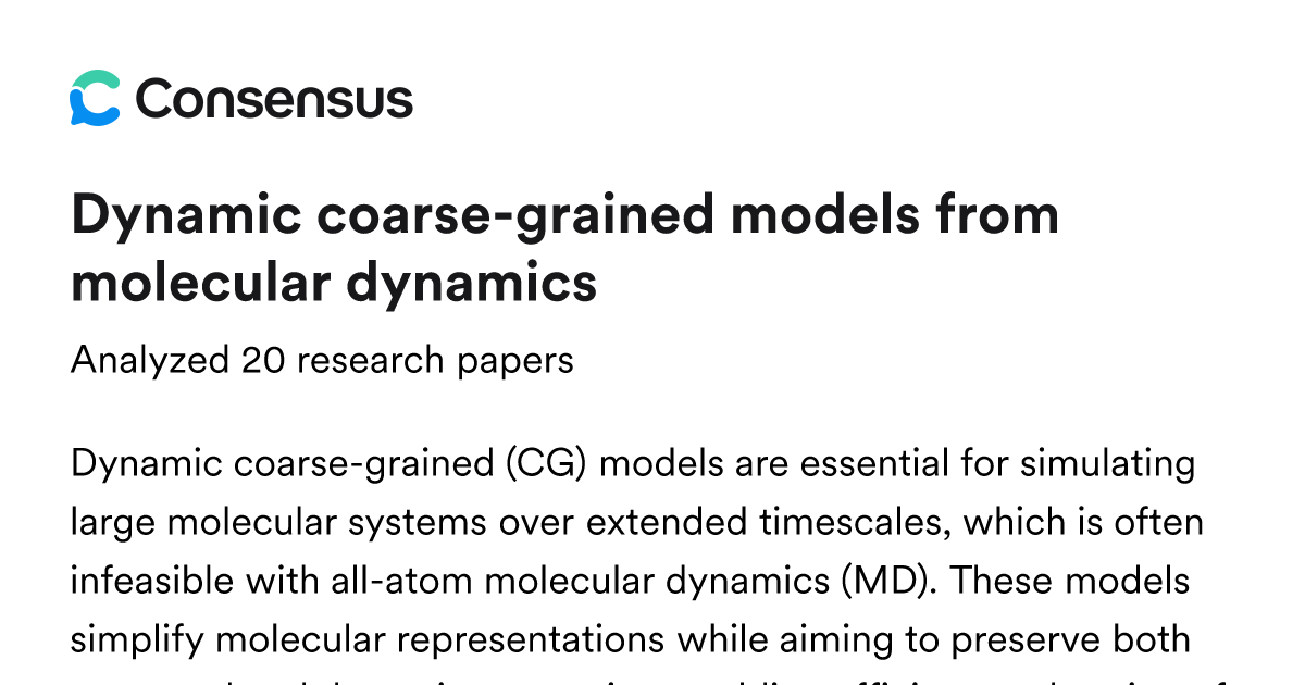 Dynamic coarse-grained models from molecular dynamics - Consensus