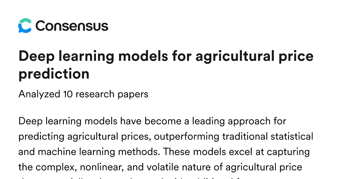 Deep learning models for agricultural price prediction - Consensus