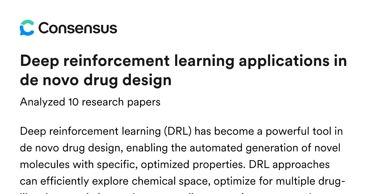 Deep reinforcement learning applications in de novo drug design - Consensus