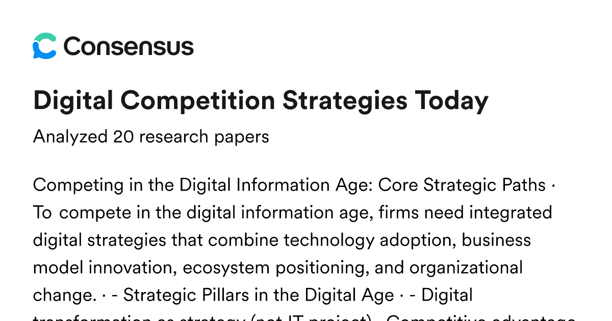 Digital Competition Strategies Today - Consensus