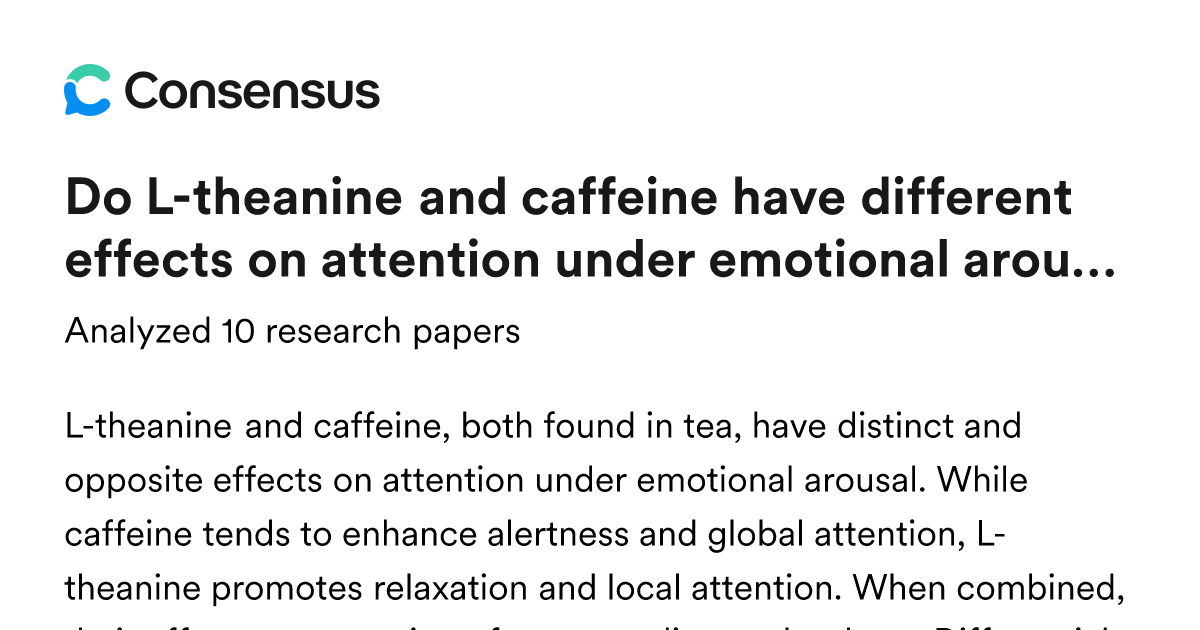 Do L-theanine and caffeine have different effects on attention under ...