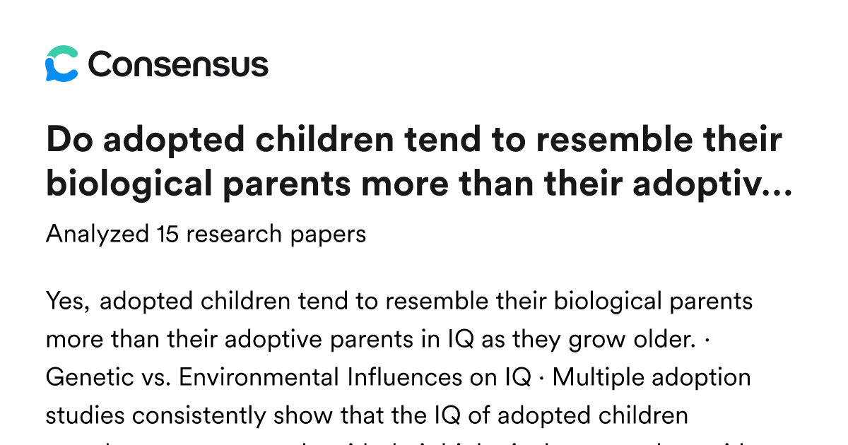 Do adopted children tend to resemble their biological parents more than ...
