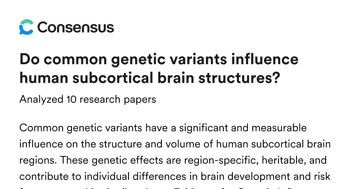 Do common genetic variants influence human subcortical brain structures ...