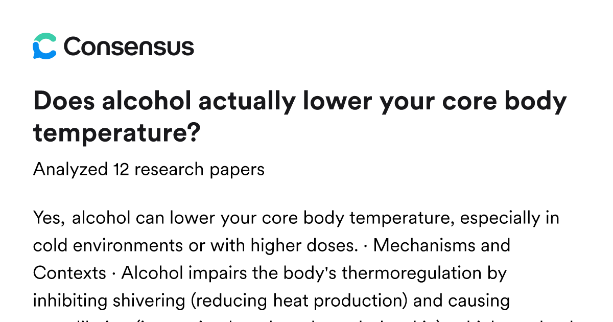 Does alcohol actually lower your core body temperature? - Consensus