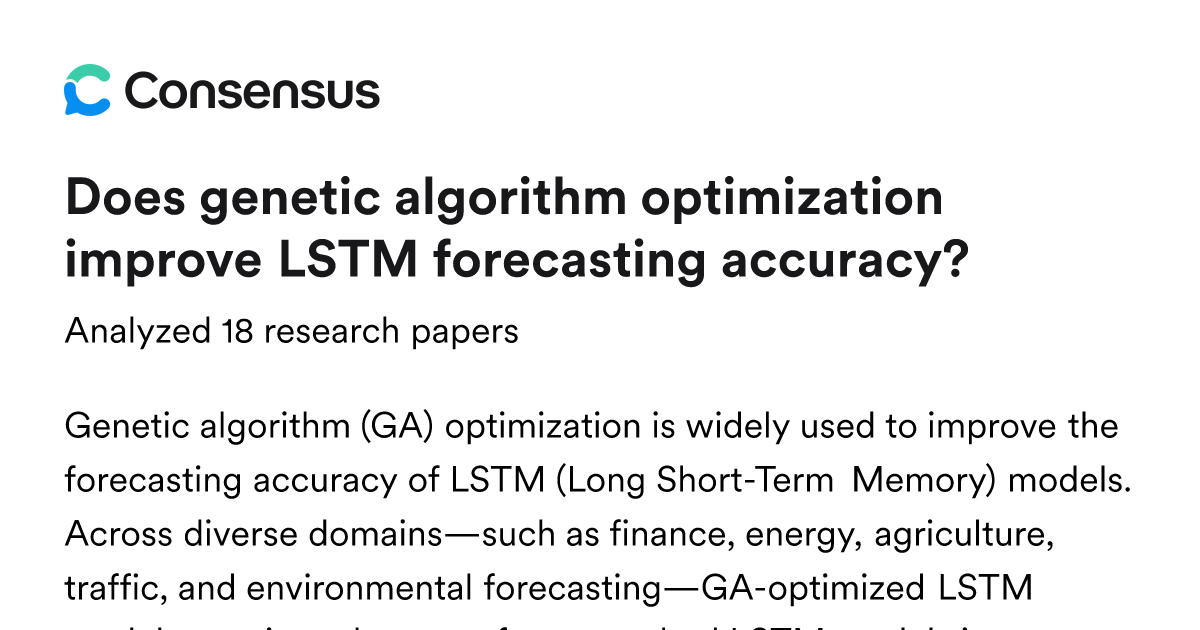 Does genetic algorithm optimization improve LSTM forecasting accuracy ...