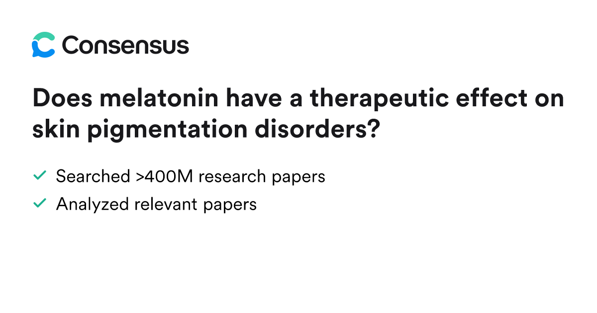 Does melatonin have a therapeutic effect on skin pigmentation disorders ...