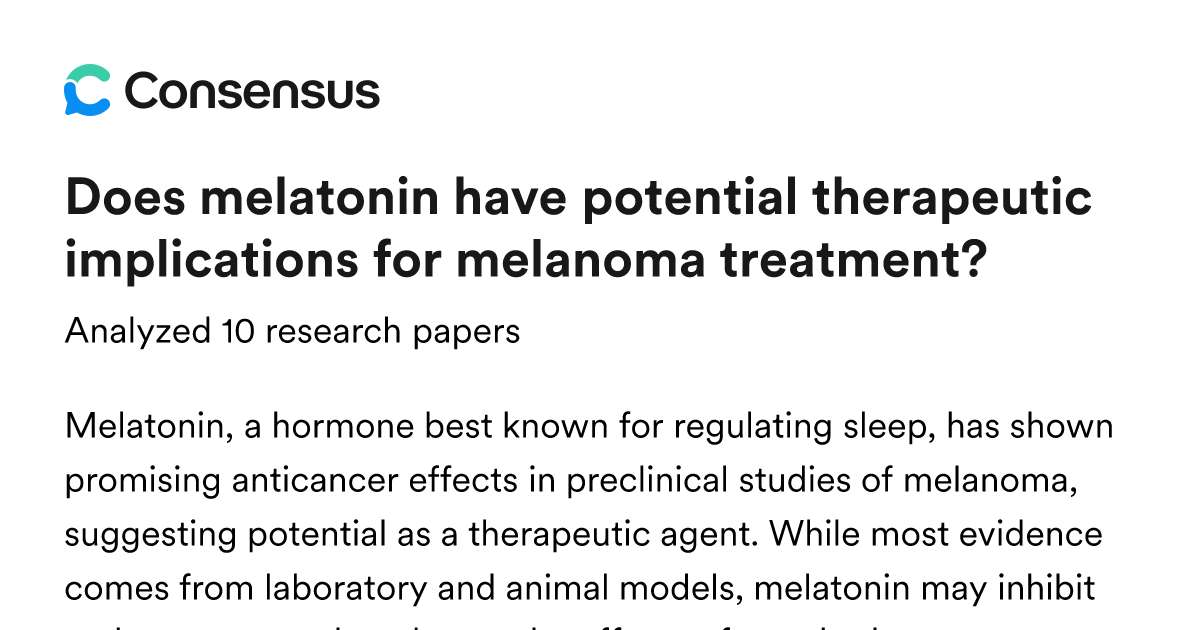 Does melatonin have potential therapeutic implications for melanoma ...