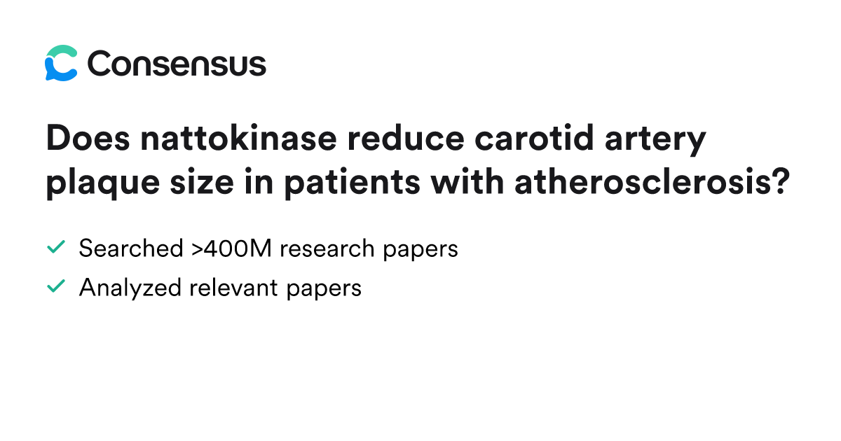 Does nattokinase reduce carotid artery plaque size in patients with ...