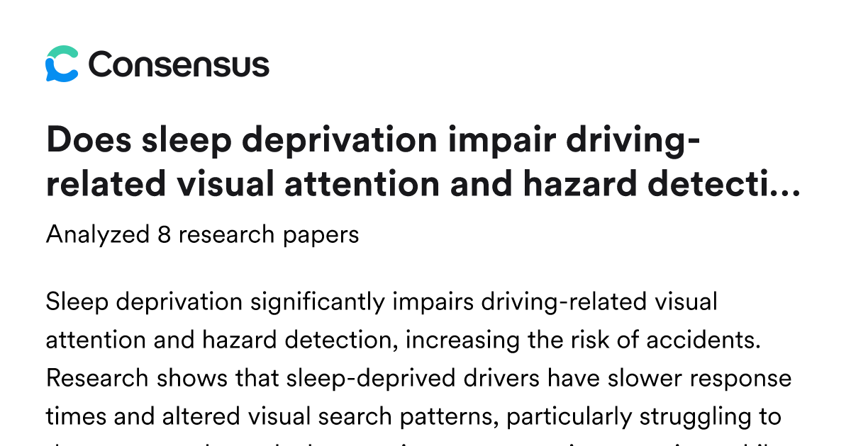 Does sleep deprivation impair driving-related visual attention and ...