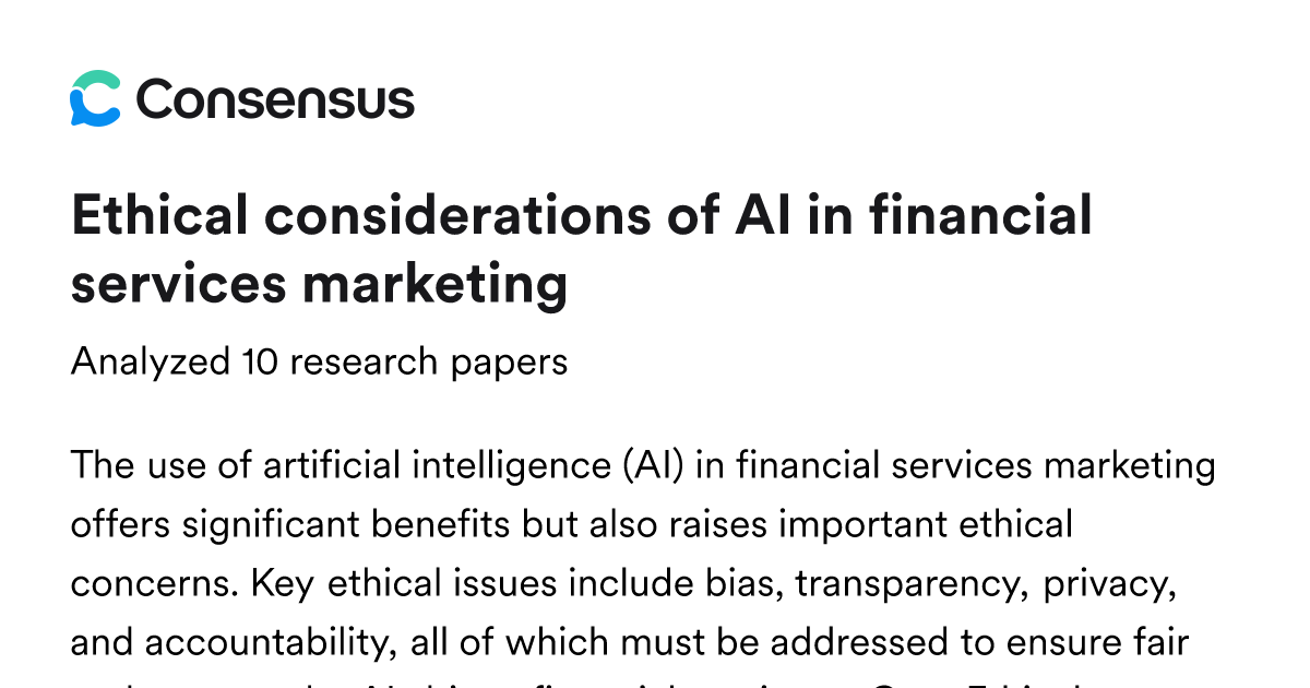Ethical considerations of AI in financial services marketing - Consensus