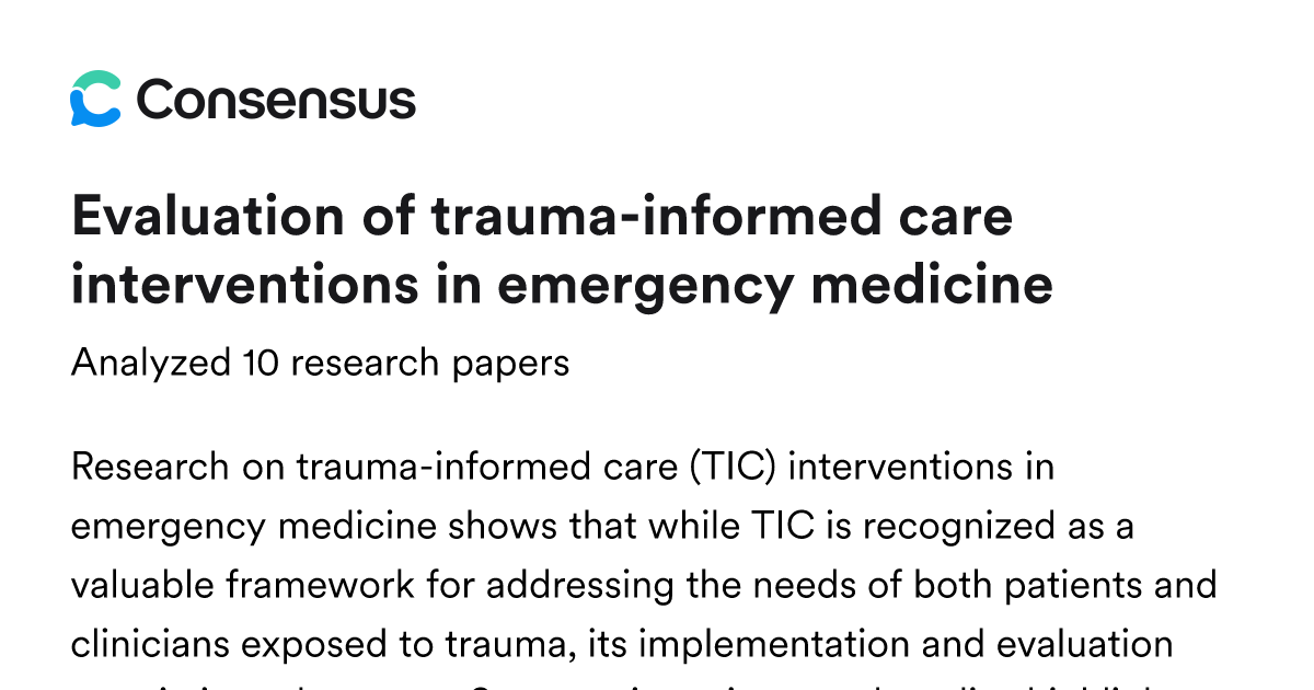 Evaluation of trauma-informed care interventions in emergency medicine ...