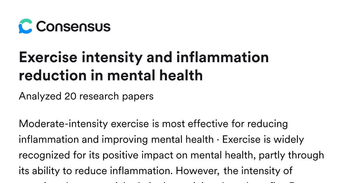 Exercise intensity and inflammation reduction in mental health - Consensus