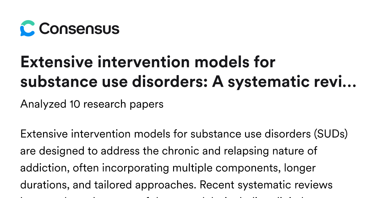 Extensive intervention models for substance use disorders: A systematic ...