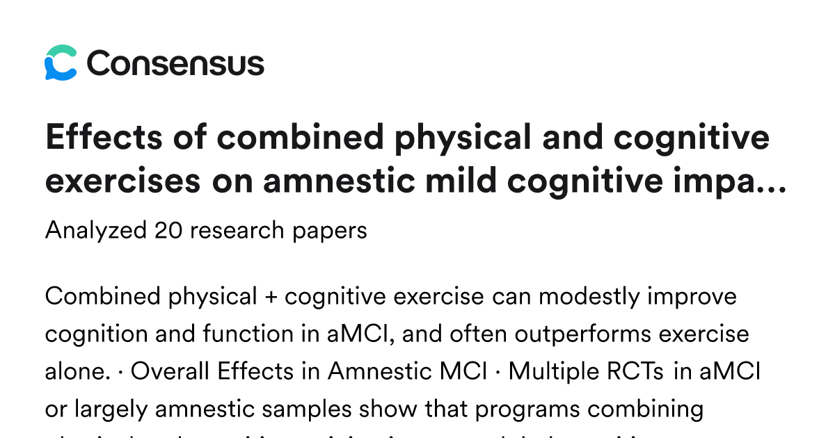 Effects of combined physical and cognitive exercises on amnestic mild ...