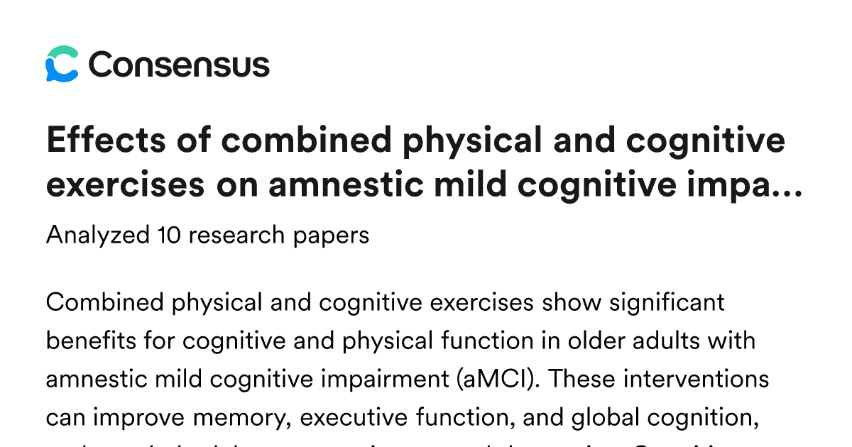 Effects of combined physical and cognitive exercises on amnestic mild ...