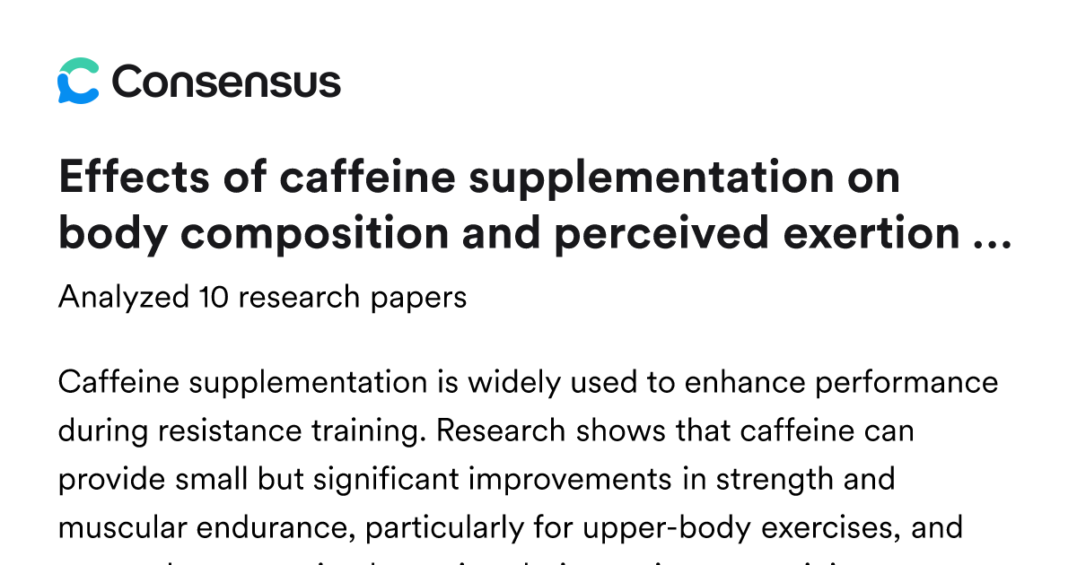 Effects of caffeine supplementation on body composition and perceived ...