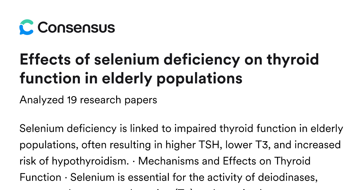 Effects of selenium deficiency on thyroid function in elderly ...