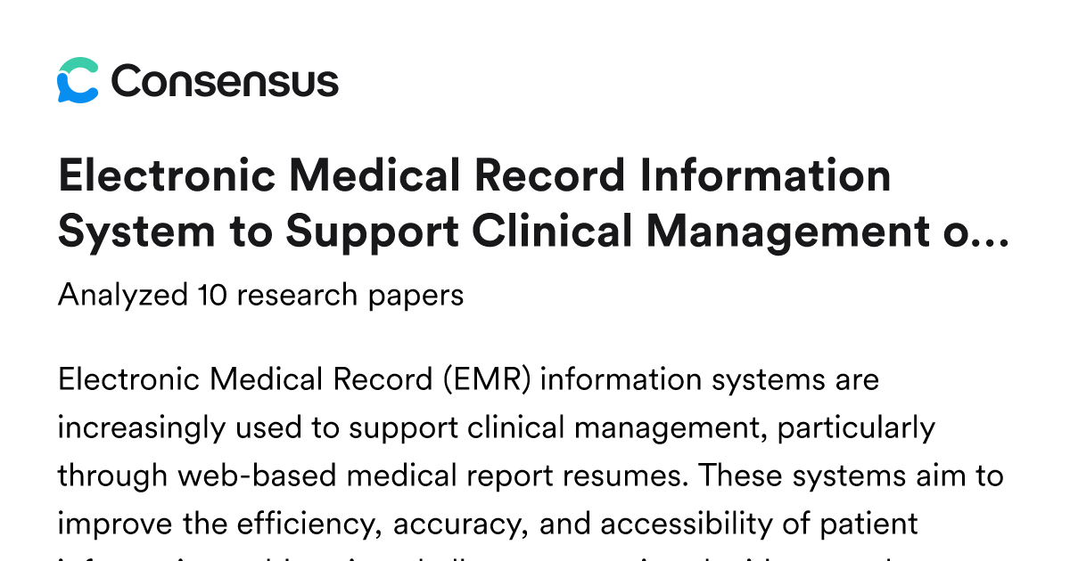 Electronic Medical Record Information System to Support Clinical ...