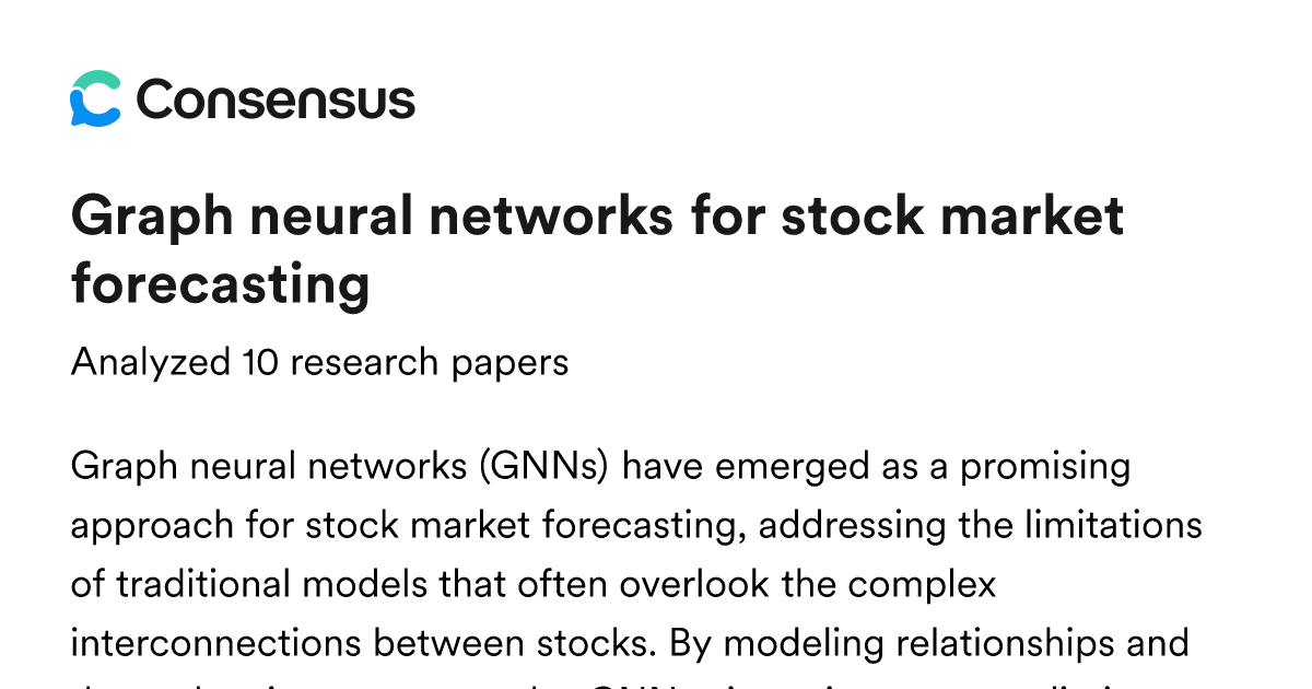 Graph neural networks for stock market forecasting - Consensus