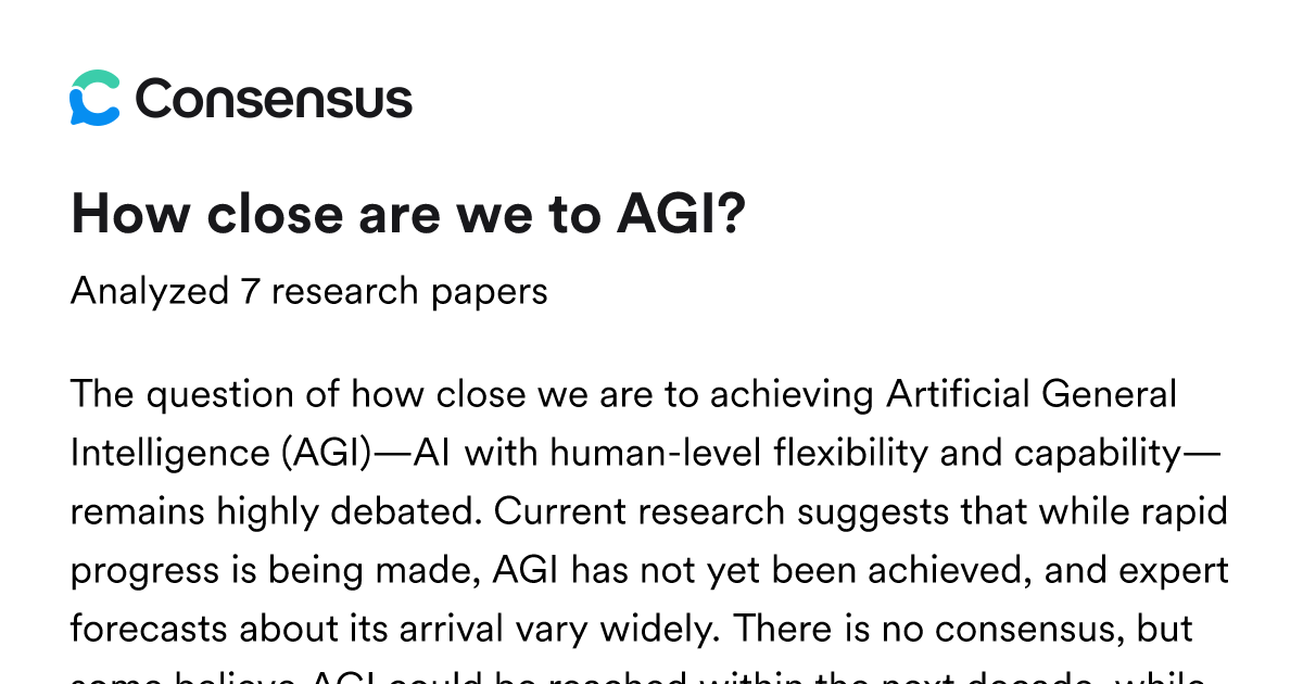 How close are we to AGI? - Consensus