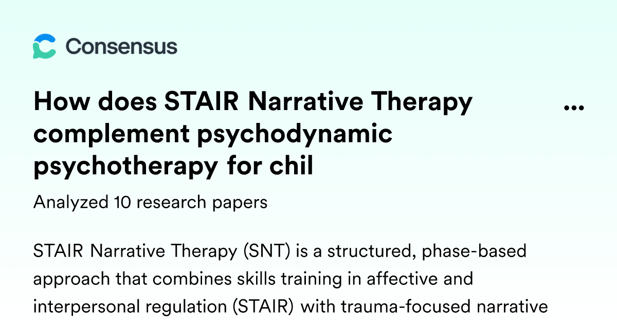 How does STAIR Narrative Therapy complement psychodynamic psychotherapy ...