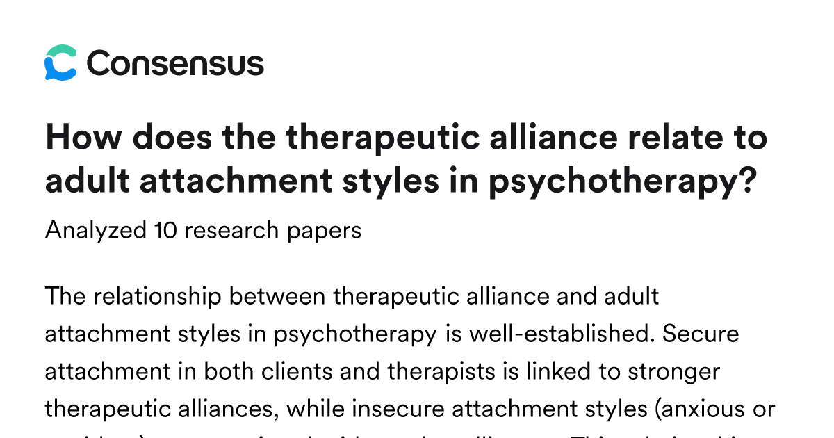 How does the therapeutic alliance relate to adult attachment styles in ...