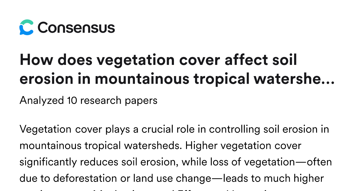 How does vegetation cover affect soil erosion in mountainous tropical ...