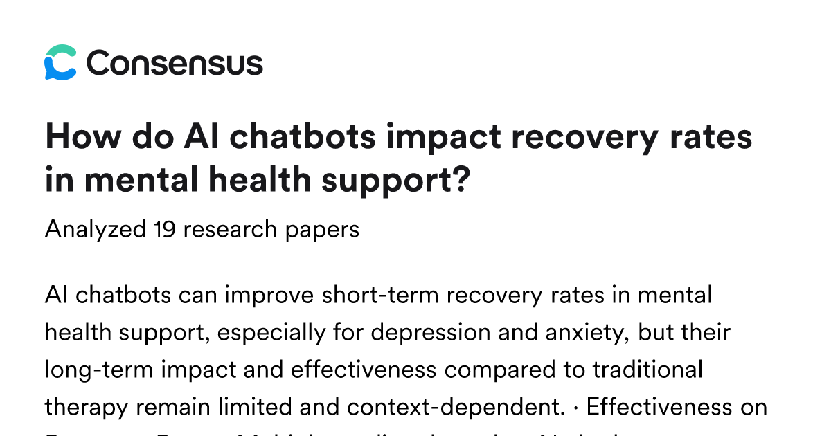 How do AI chatbots impact recovery rates in mental health support ...