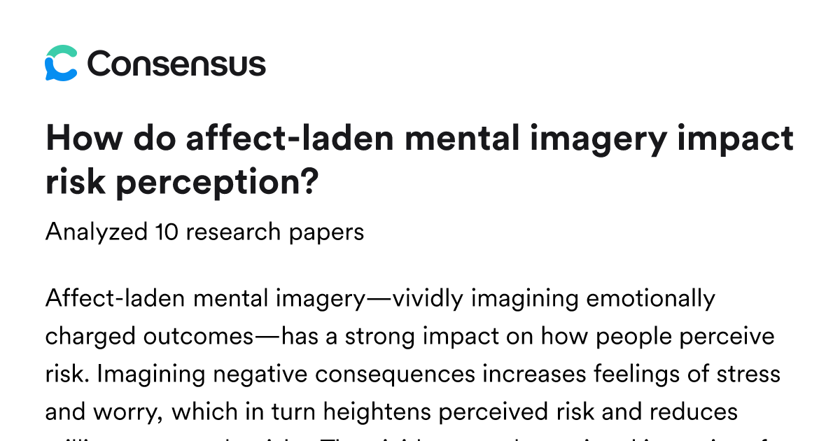 How do affect-laden mental imagery impact risk perception? - Consensus