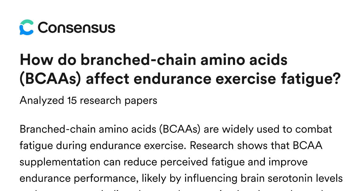 How do branched-chain amino acids (BCAAs) affect endurance exercise ...