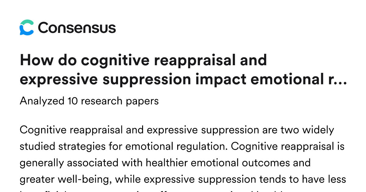 How do cognitive reappraisal and expressive suppression impact ...